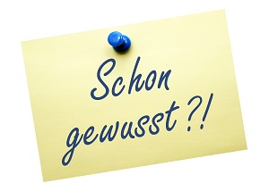 Schon gewusst?